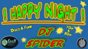 HAPPY NIGHT mit DJ SPIDER