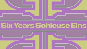 6 Jahre Schleuse Eins