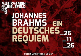 Johannes Brahms - Ein Deutsches Requiem - Vier ernste Gesänge