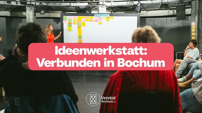 Ideenwerkstatt: Miteinander in Bochum