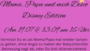 Die Disco für Mamas, Papa sowie Dein/e Kind/er   Disney Edition