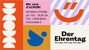 Ehrentag 2026 - Offene Chorprobe von und mit d'aCHOR Berlin