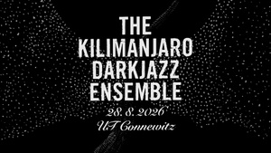 The Kilimanjaro Darkjazz Ensemble