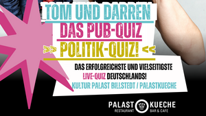 politisches Pub-Quiz mit Tom und Darren