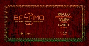 BAYAMO Afro_House_Fusion (Düsseldorf Edition" w/ RANCIDO (Innervisons/NL), DANTE T. & DANIMA