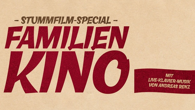 Stummfilm-Special: Familienkino