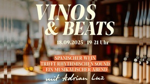 VINOS & BEATS Spanischer Wein trifft rhythmischen Sound – ein (Wein)Abend mit Adrian Luz