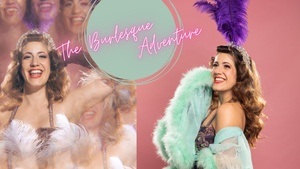 Burlesque Dinner Show: The Burlesque Adventure!