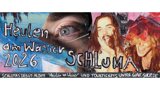 SCHLUMA - Heulen am Wasser 2026