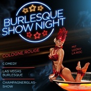 Burlesque Show Night - Cologne Rouge