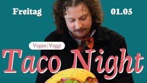 Taco Night in der Münze