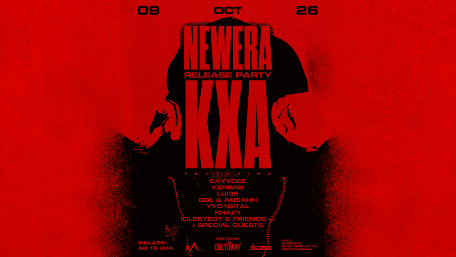 KXA "NEW ERA" Relaseparty - hosted by ONLY1WAY