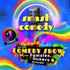 Smash Comedy: Queerfeministische Stand Up Show von Flinta* + Queer Comedians
