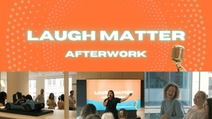 Laugh Matter Afterwork Comedy