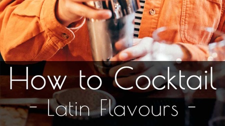 Cocktailkurs "Latin Flavours"