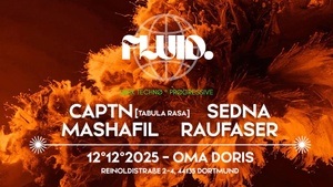 FLUID feat. SEDNA , MASHAFIL, RAUFASER Special Guest. CAPTN [Tabula Rasa]