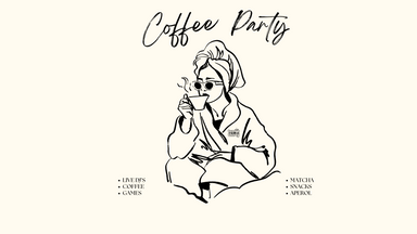 COFFEE PARTY RAVE