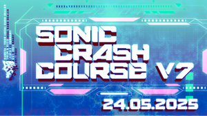 SONIC CRASH COURSE V7 by Bassta
