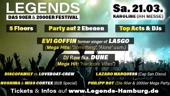 LEGENDS - Das 90er & 2000er Mega Event im Karoline (Hamburg Messe)