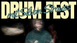 Drum Festival mit Silvan Strauss