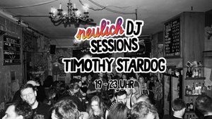 Neulich DJ Session with Timothy Stardog