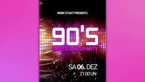 90er PARTY meets 2000er