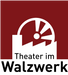 Theater im Walzwerk