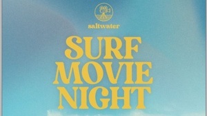 Saltwater Surf Movie Night München
