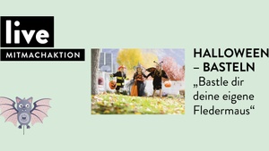 MITMACHAKTION: "Halloween-Basteln"