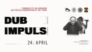 Vibronics + Nia Songbird (UK)  / DUBIMPULS