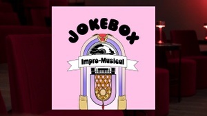 #3 JOKEBOX - IMPRO MUSICAL