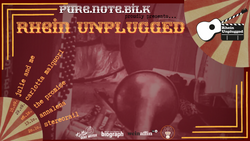 Rhein Unplugged Festival @ Pure Note Bilk