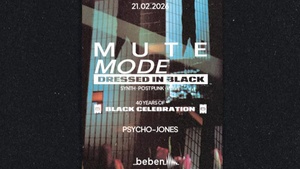 Mute Mode - Synthpop Allniter: Psycho-Jones