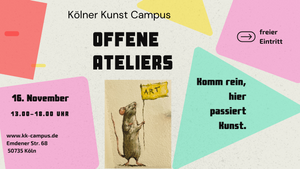 offene Ateliers- Kölner Kunst Campus