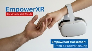 EmpowerXR-Hackathon: Pitch & Preisverleihung