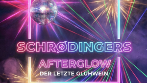 SCHRØDINGERS AFTER GLOW (WINTER-LICHTUNG) Der letzte Glühwein