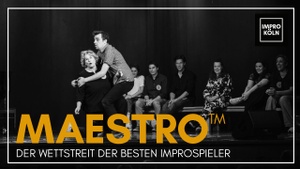 MAESTRO TM - Wer holt die Improkrone Kölns?
