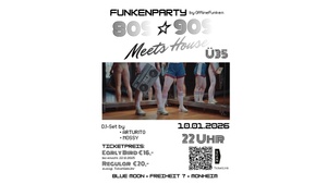 FunkenParty - 80s 90s meets HouseMusic - Ü35