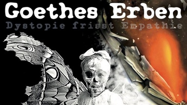 Live: GOETHES ERBEN & THE ARCH