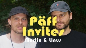 Päff invites w/ martin & linus