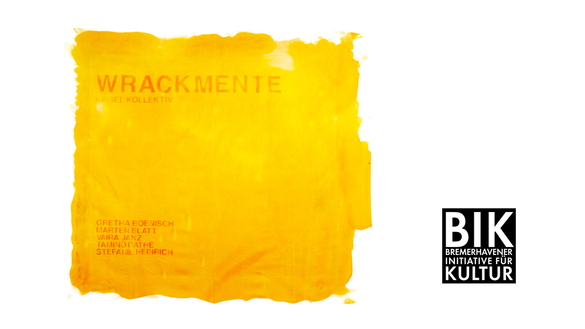 Krisel Kollektiv »Wrackmente«