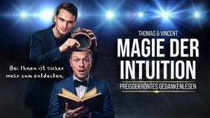 Magie der Intuition mit Thomas Majka & Vincent Frommer