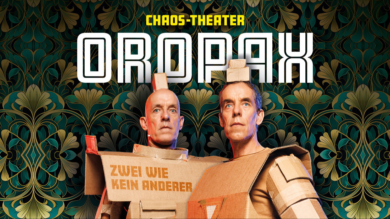 Oropax "Zwei wie kein anderer" (Comedy)