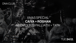 DNA XMAS SPECIAL: CAIVA + ROSHAN