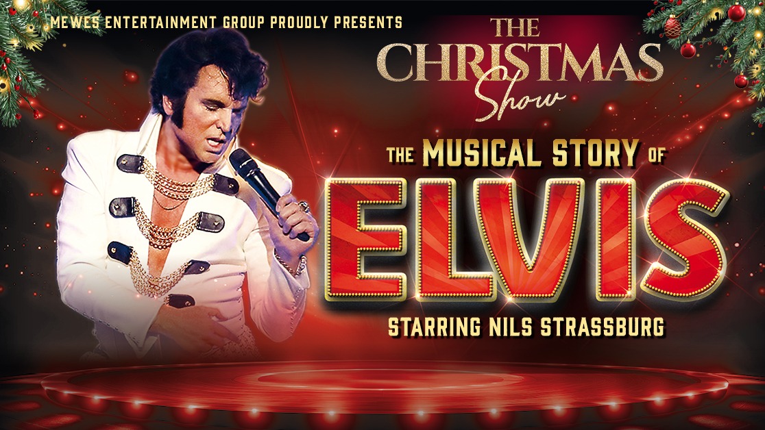 The Musical Story of Elvis - The Christmas Show 2026