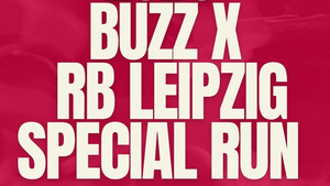 BUZZ X RB LEIPZIG SPECIAL RUN
