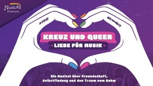 Musical: Kreuz und Queer - Liebe für Musik