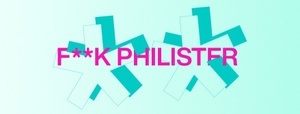 F**K PHILISTER