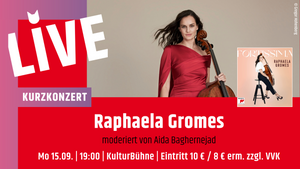 KurzKonzert mit Raphaela Gromes