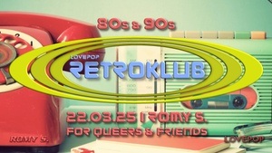 LOVEPOP RETROKLUB 80s & 90s